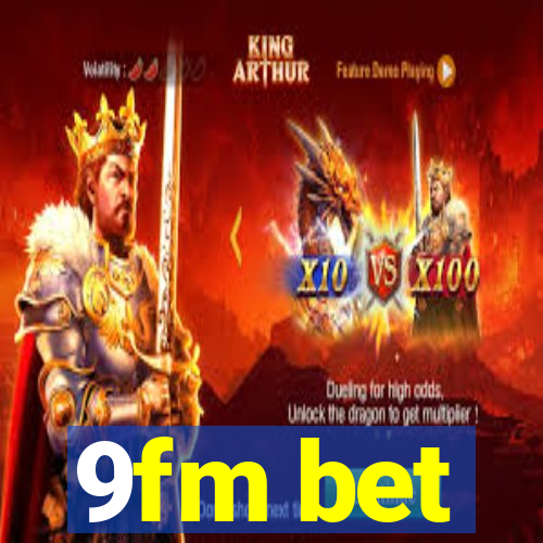 9fm bet